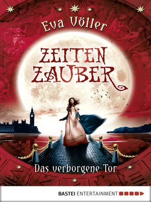 cover image of Zeitenzauber--Das verborgene Tor